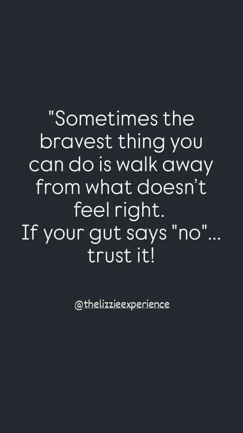 Always Follow Your Gut (Even When It Makes No Sense to Anyone Else)