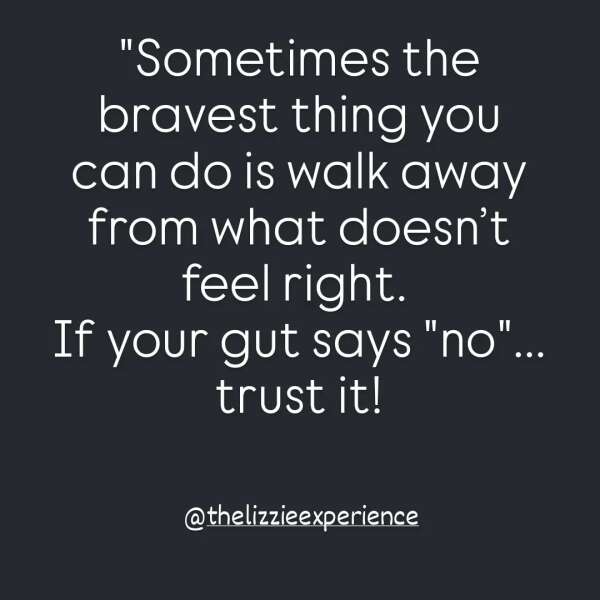 Always Follow Your Gut (Even When It Makes No Sense to Anyone Else)