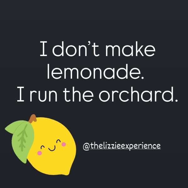 When Life Keeps Throwing Lemons at You 🍋