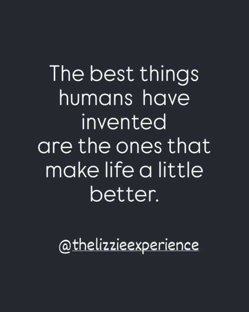 Little Things Humans Invented That Make Life Better