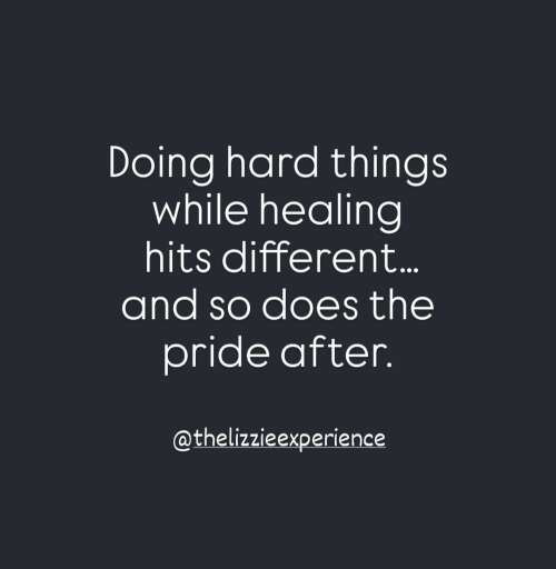 Doing hard things hits different when your body isn't 100%.